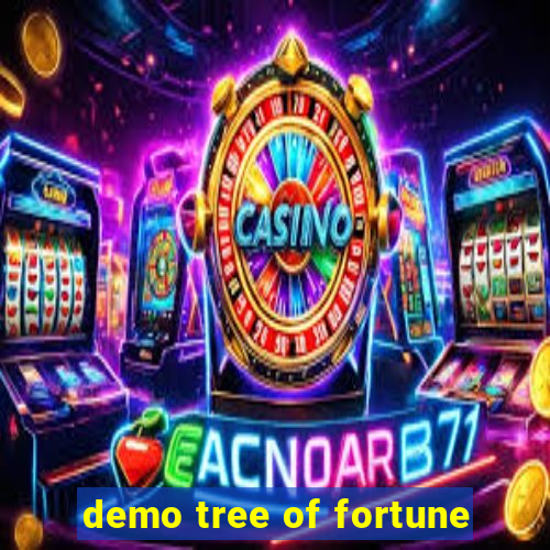 demo tree of fortune